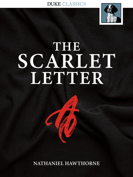 Nathaniel Hawthorne创作的The Scarlet Letter作品的详细信息 - 可供借阅